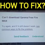 A smartphone screen displays an error message that reads, "Can't download Garena Free Fire MAX." The message suggests trying again and offers a link to common troubleshooting methods for installing apps. Options to "Send feedback" and "Understood" are also available. Text at the top reads, "HOW TO FIX?”.