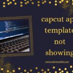 capcut apk template not showing