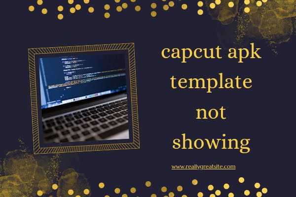 capcut apk template not showing