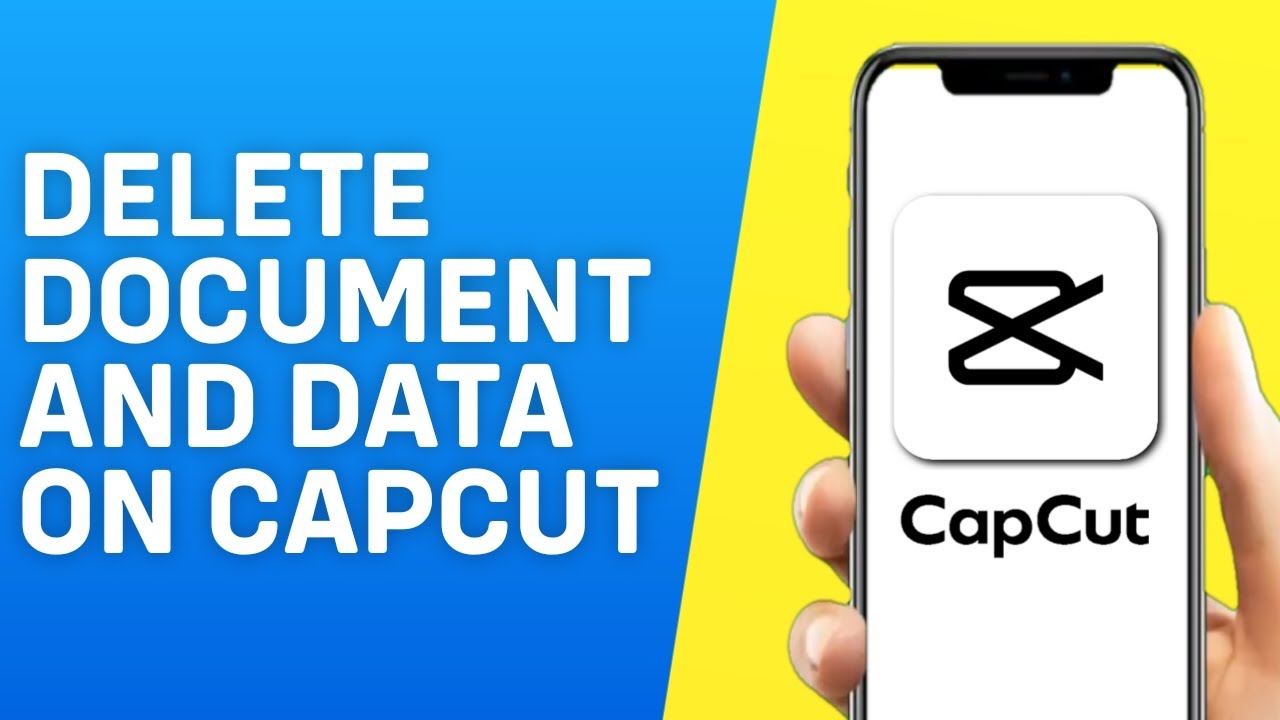 How do I delete data from CapCut?